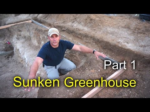 Sunken Greenhouse Part 1: Dirt work