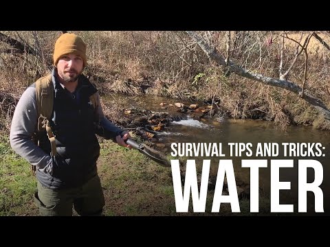 Survival Tips and Tricks: All About Water