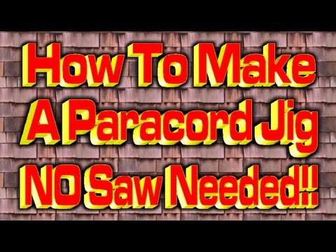 How To Make Paracord Jig DIY NO Saw Needed
