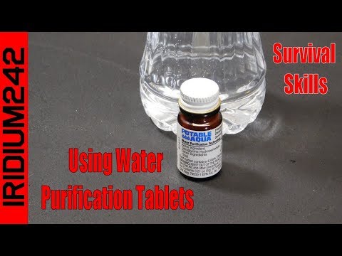 Survival Skills Using Water Purification Tablets